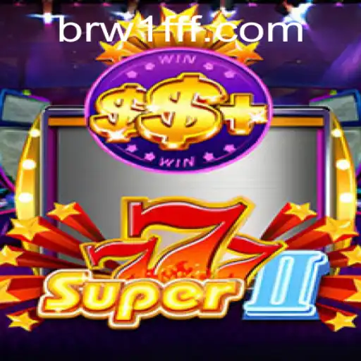 Super777II: A Comprehensive Guide to Gaming Excitement